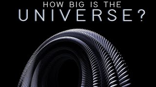 How Big Is The Universe [upl. by Broida]