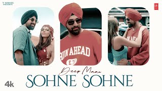 SOHNE SOHNE Official Video  DEEP MAAN  Latest Punjabi Songs 2024 [upl. by Mort]