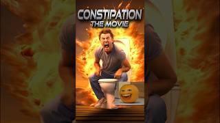 Constipation The Movie [upl. by Brandwein]