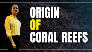 Origin of coral reefs  coralreefs geology [upl. by Kohcztiy]