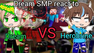 Dream SMP react to Dream VS Herobrine [upl. by Bosch]