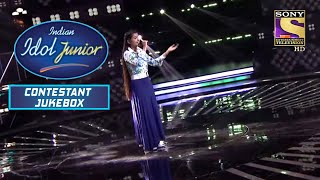 Nahid के इस Entertaining Performance पर सारे झूम उठे  Indian Idol Junior  Contestant Jukebox [upl. by Nuahsor]