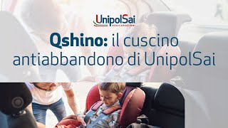 Qshino  il cuscino antiabbandono di UnipolSai [upl. by Gathard464]