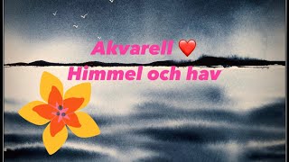 Akvarell nybörjare  himmel och hav [upl. by Sillihp]