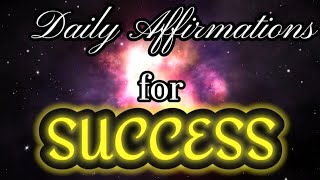 Daily Affirmations for Success [upl. by Dlanod]