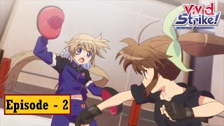 Vivid Strike Episode 2  Nakajima Gym  Power Mode  Transformation Magic training [upl. by Jane]