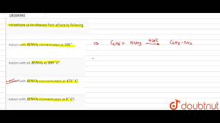 nitroethane ca be obtained from ethane by following [upl. by Esiled524]