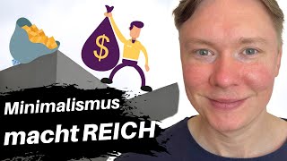 Wie Minimalismus mich REICH gemacht hat mindestens Millionär 😉  Frugalismus  Roman Welzk [upl. by Ansela]