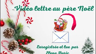 Vidéo lettre au père Noël [upl. by Vaughn552]