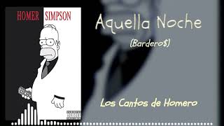 Aquella Noche Bardero  Homero Simpson IA [upl. by Ladnyk118]