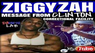 ZIGGY ZAH REACHES OUT FROM CLINTON CORRECTIONAL FACILITY [upl. by Tarsus]