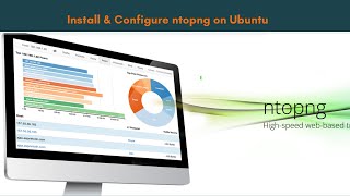 How To Install Ntopng On Ubuntu [upl. by Swehttam]