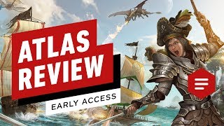 Atlas Early Access Review [upl. by Painter399]