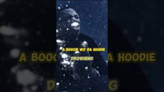 A boogie wit da Hoodie  Drowning Rappers Best Song rap hiphop trap viral [upl. by Kirred627]