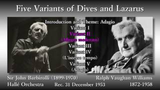 Vaughan Williams Five Variants of Dives and Lazarus Barbirolli 1953ウィリアムズ 富める人とラザロ バルビローリ [upl. by Ahsoet485]