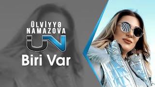 Ülviyyə Namazova  Biri Var Official Music Video [upl. by Menedez655]