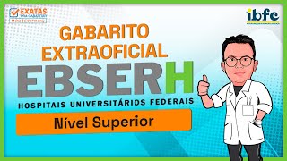 🔍📚 Gabarito Extraoficial EBSERH  NÍVEL SUPERIOR [upl. by Jephum]