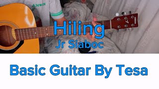 Hiling  Jr Siaboc  BASIC Guitar tutorial Lyrics and Chords [upl. by Asilanom141]