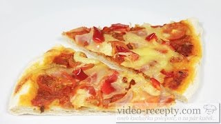 Pizza se šunkou a sýrem  videorecept [upl. by Aneetsirhc810]