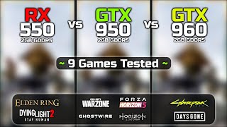 RX 550 vs GTX 950 vs GTX 960  Test In 9 Games [upl. by Yerac]