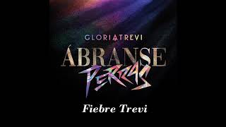 Gloria Trevi  Ábranse Perras Audio [upl. by Laura713]