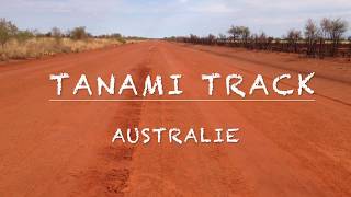 TANAMI TRACK  Australia [upl. by Saerdna]