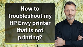 How to troubleshoot my HP Envy printer that is not printing [upl. by Ernest]