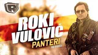 Roki Vulovic  Panteri Official Video HQ [upl. by Atirat]