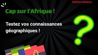 Découvrez les Capitales Africaines  Testez vos Connaissances  🌍 [upl. by Marka]