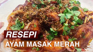 Resepi Ayam Masak Merah Simple [upl. by Elleuqar]