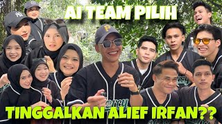 KELUAR OR STAY  AI TEAM BUAT PILIHAN TINGGALKAN ALIEF [upl. by Julius]