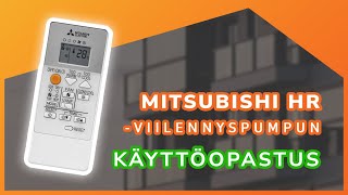 Mitsubishi Electric HR viilennyspumpun käyttöohje [upl. by Lolita]