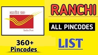 Pin Code List of Ranchi City  Post Offices Details of Ranchi District of Jharkhand  Pincodes [upl. by Marinelli]