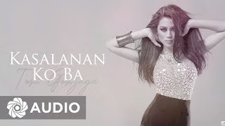 Toni Gonzaga  Kasalanan Ko Ba Audio 🎵  Toni at 10 [upl. by Alliw]