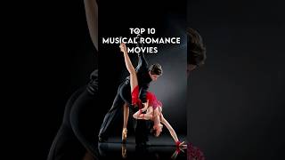 Top 10 Musical Romance Movies hollywoodmovies romancemovie top10movies viral ytshorts shorts [upl. by Reizarf]