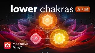 LOWER CHAKRAS Healing Vibrations  Ocean Waves  Creativity amp Confidence Boost Unblock Root Sacral [upl. by Torrie]