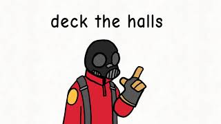 deck the halls with GASOLINE  tf2 pyro [upl. by Britteny480]