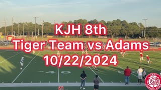 KJH 8th Tiger Team vs Adams 102224 [upl. by Mano956]