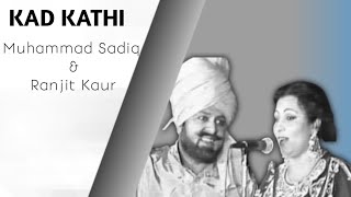 KAD KATHI x MUHAMMAD SADIQ amp RANJIT KAUR X WINDERMUSIC remix song music musicremix [upl. by Anirtak]