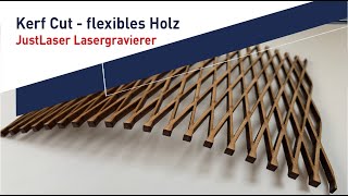 Kerf Cut  Holz laserschneiden  JustLaser Lasergravierer [upl. by Nylecaj]