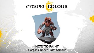 How to Paint — Corpse Grinder Cults Armour [upl. by Josselyn]