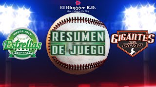 🟢ESTRELLAS ORIENTALES Vs 🟤GIGANTES DEL CIBAO  RESUMEN ⚾️ [upl. by Alan7]