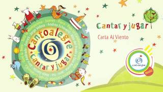 Carta Al Viento  Cantoalegre  Cantar y Jugar  CA [upl. by Weigle]