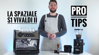 Pro Tips for Using the La Spaziale S1 Vivaldi II [upl. by Kcor137]