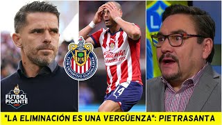 PIETRASANTA ATÓNITO Chivas ELIMINADO y Chicharito AUSENTE FRACASO TOTAL de Gago  Futbol Picante [upl. by Nodgnal]