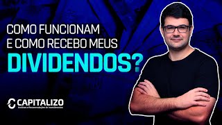 Como funcionam e como receber dividendos [upl. by Martel]