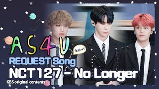 A Song For You 5 │ ♬Request Song 나의 모든 순간 NCT127 엔씨티127 [upl. by Lorant]