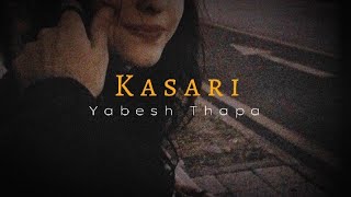 Yabesh Thapa  Kasari  Cover [upl. by Mikael681]