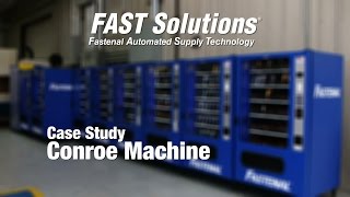 Fastenal Case Study with Conroe Machine [upl. by Ycrad69]