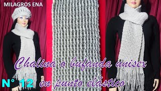 Como tejer la bufanda N° 12 o chalina UNISEX a crochet en punto elástico paso a paso FACIL DE TEJER [upl. by Rann]